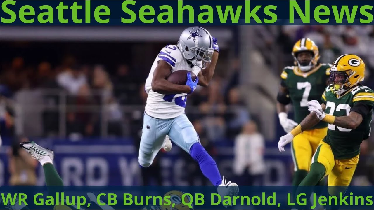 Seattle Seahawks checking out WR Michael Gallup, CB Burns to Miami, Darnold contract murky, more