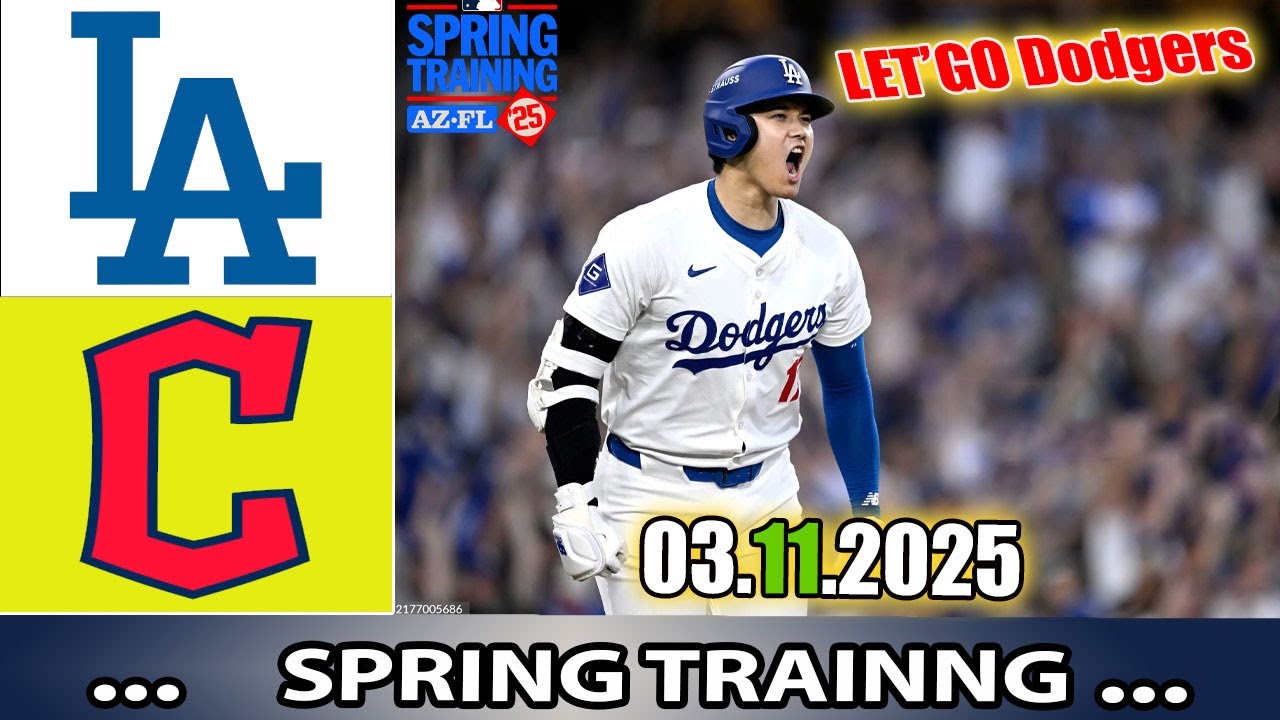 Los Angeles Dodgers vs Cleveland Guardians Full Game Highlights  | MLB Training Spring 2025
