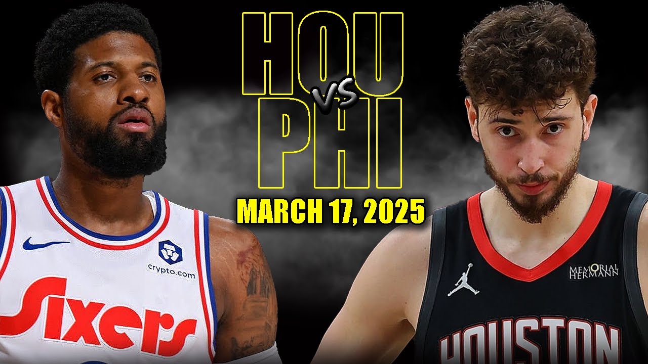 Houston Rockets vs Philadelphia 76ers Full Game Highlights - March 17, 2025 | NBA Regular Season