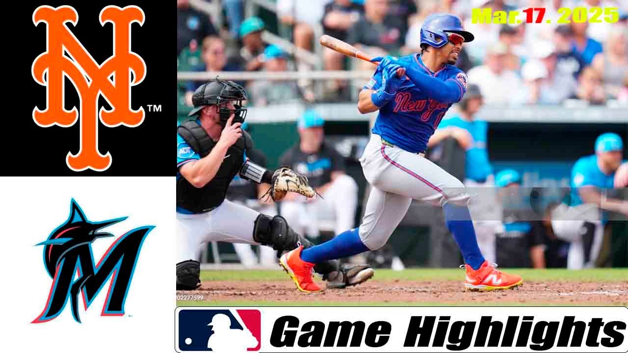 Miami Marlins Vs. New York Mets Game Highlights | MLB Training Spring 2025