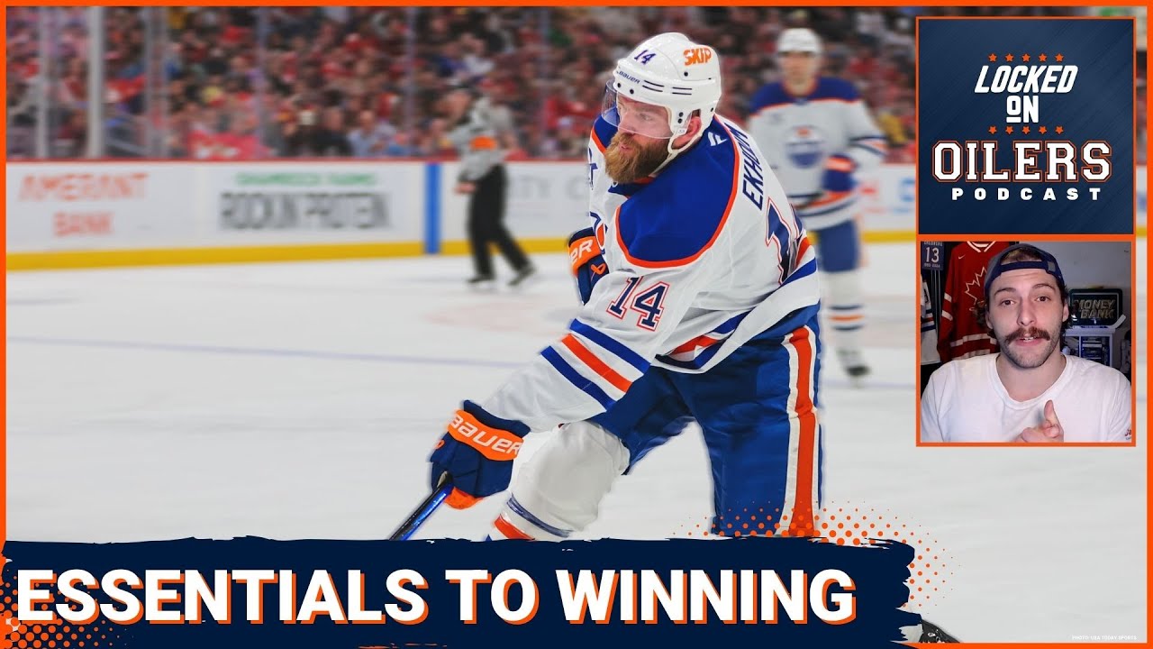 Why Mattias Ekholm is the Edmonton Oilers most important player to the team's playoff success