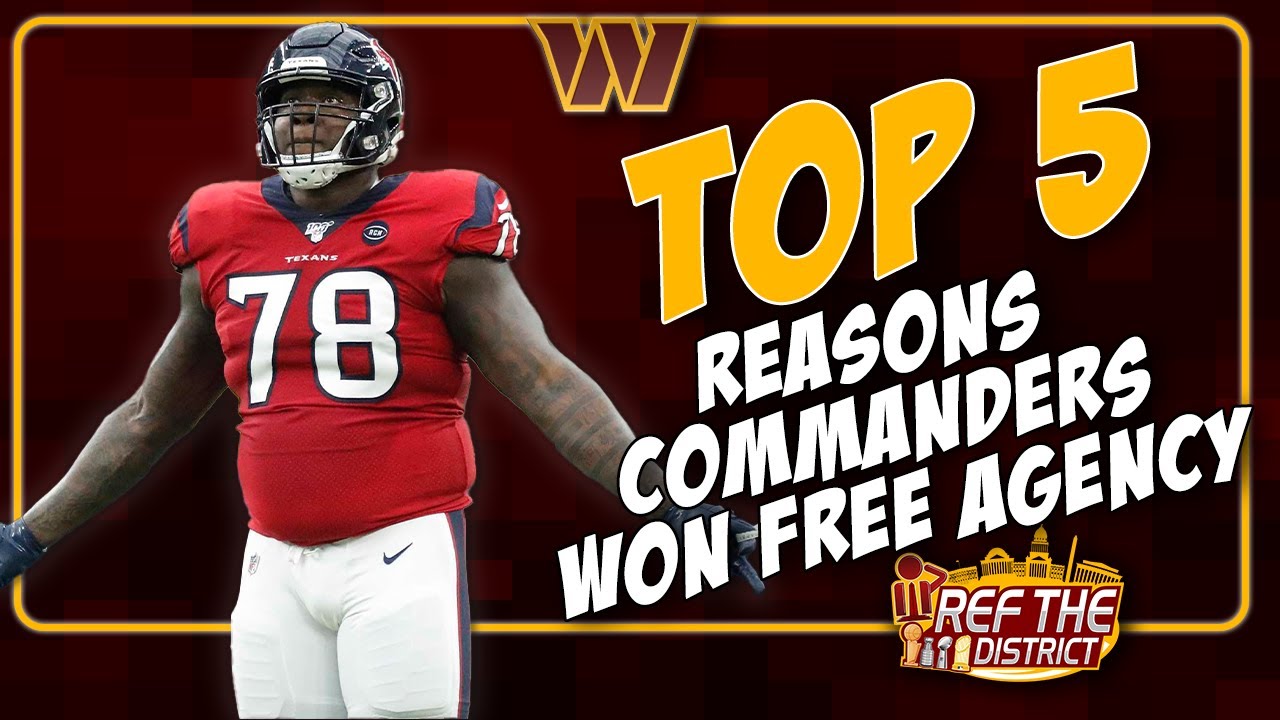 Top 5 reasons the Washington Commanders won the NFL free agency period
