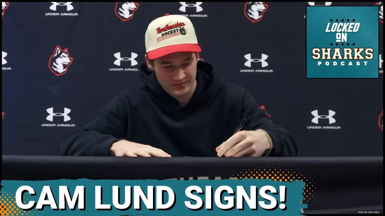 BREAKING: CAM LUND SIGNS ELC WITH SAN JOSE SHARKS!