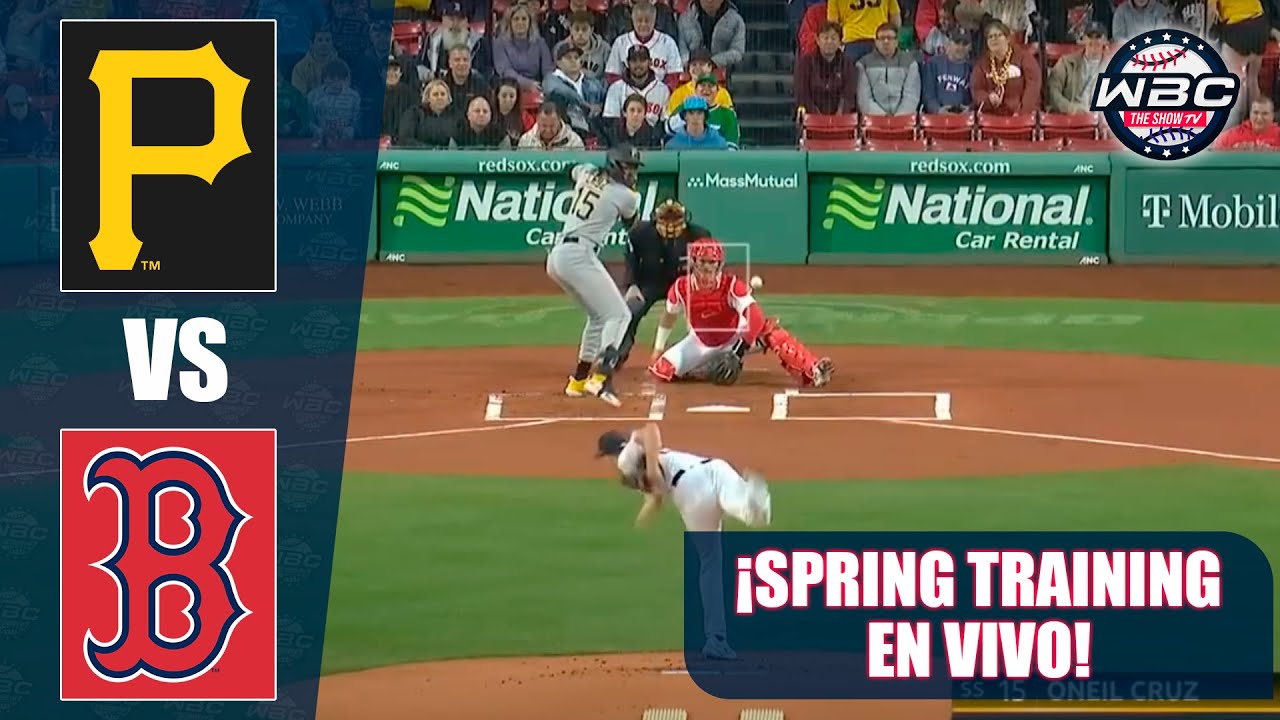 🔴 EN VIVO: Pittsburgh Pirates vs Boston Red Sox - SPRING TRAINING 2025 - MLB LIVE