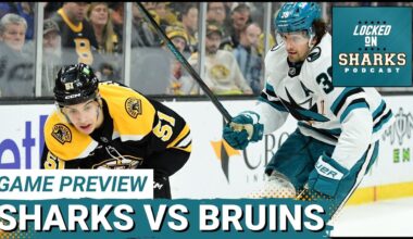 Boston Bruins vs San Jose Sharks Preview: What You Need To Know