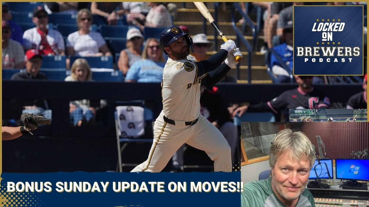BONUS SUNDAY UPDATE Milwaukee Brewers Make More Decisions!!