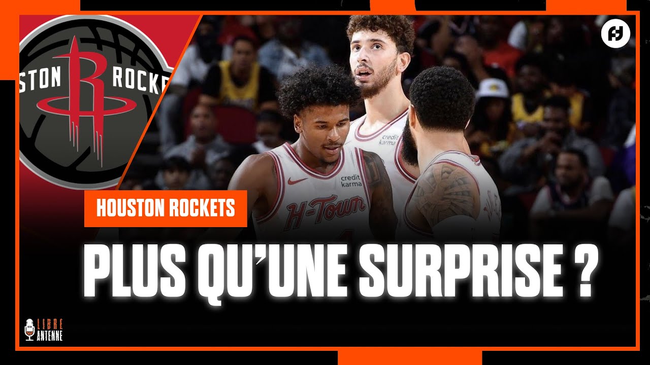 LES HOUSTON ROCKETS 2ÈME : PLUS QU'UNE SURPRISE ?