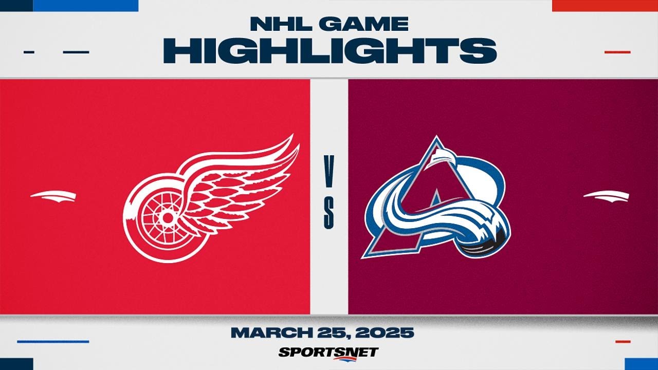 NHL Highlights | Red Wings vs. Avalanche - March 26, 2025