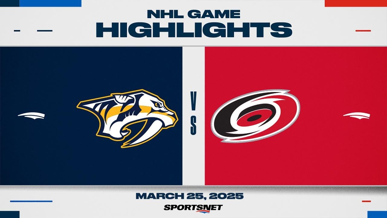 NHL Highlights | Predators vs. Hurricanes - March 25, 2025