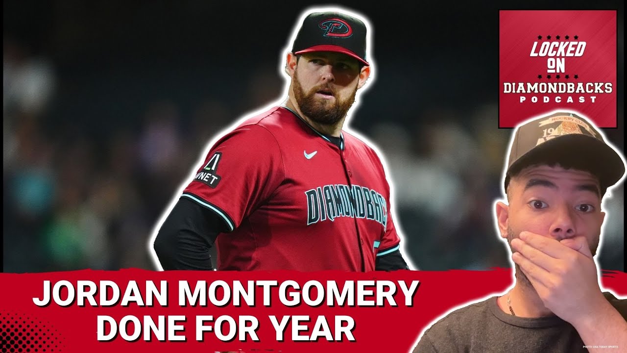 Reaction to Jordan Montgomery Done for Season. Bold Arizona Diamondbacks Predictions for 2025