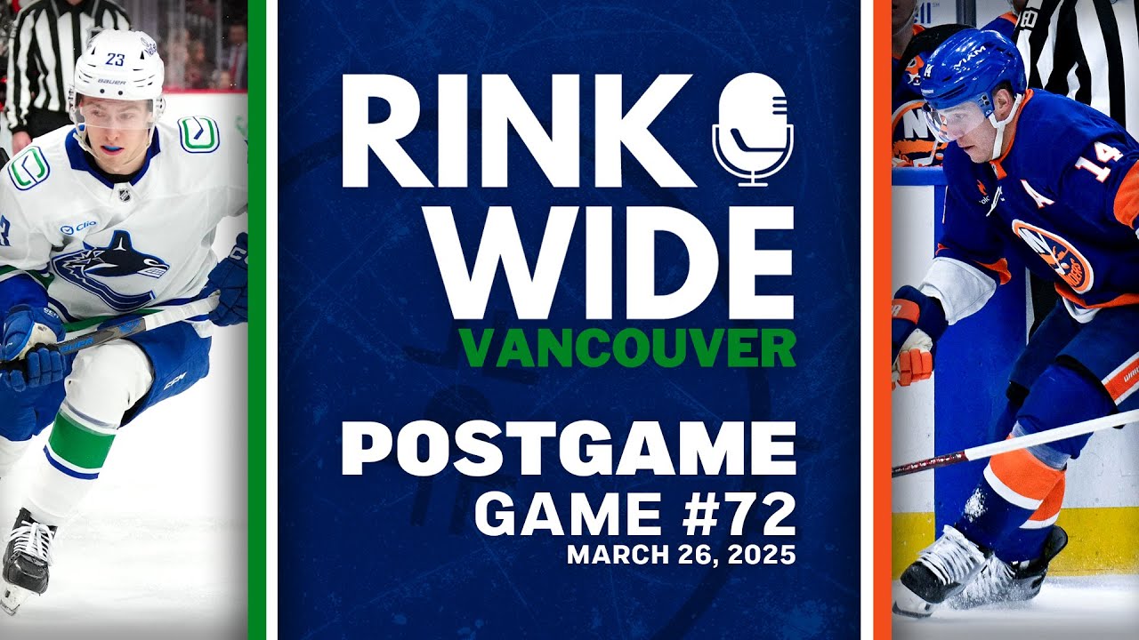 RINK WIDE POST-GAME: Vancouver Canucks at New York Islanders | Game 72 - Mar. 26, 2025