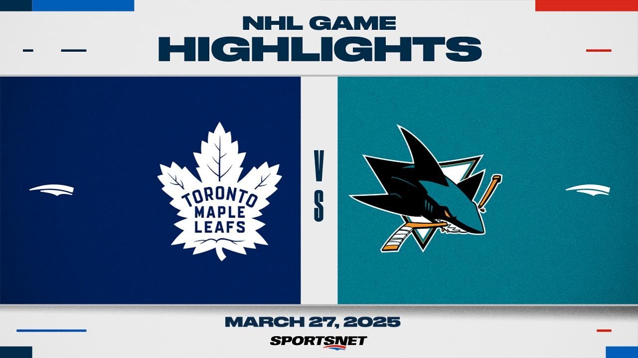 NHL Highlights | Maple Leafs vs. Sharks - March 27, 2025