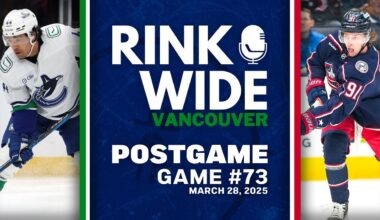 RINK WIDE POST-GAME: Vancouver Canucks at Columbus Blue Jackets | Game 73 - Mar. 28, 2025
