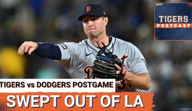 TIGERS POSTCAST: SWEPT! Detroit Tigers LOSE To LA Dodgers, Tigers Swept Out of LA To Open Season