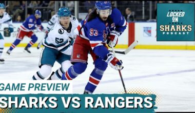 New York Rangers vs San Jose Sharks Preview: What You Need To Know
