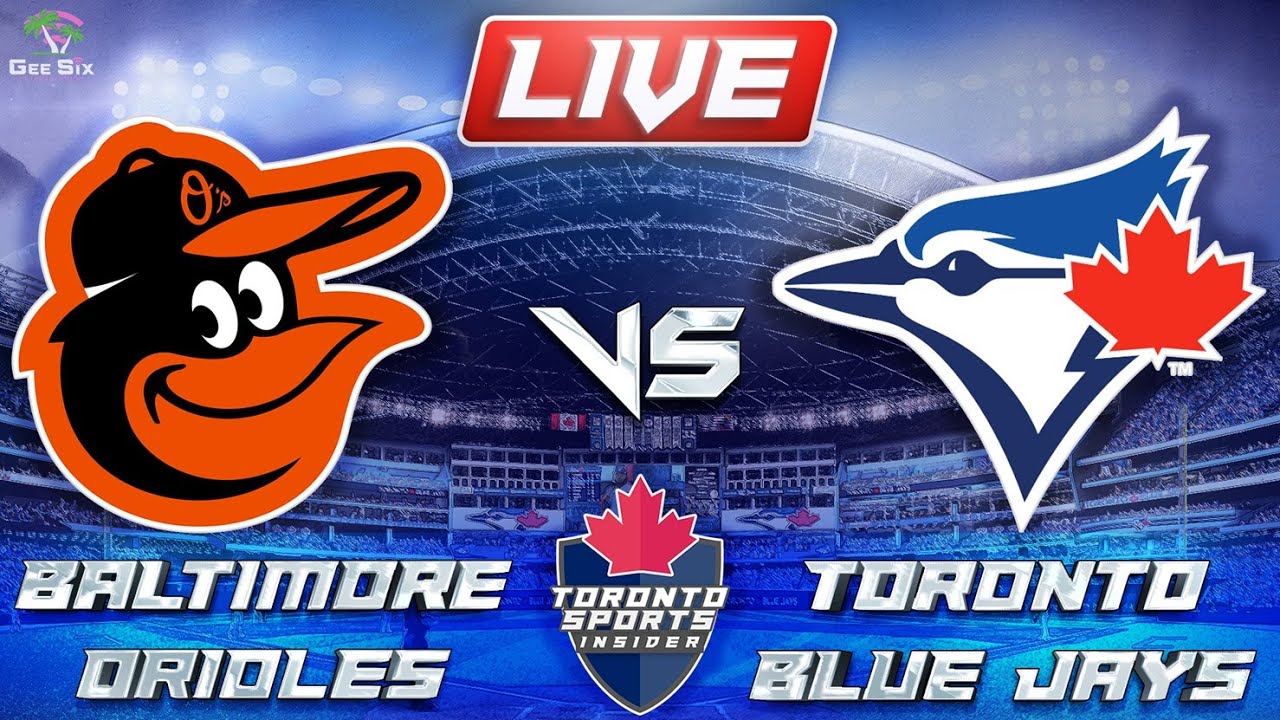 Baltimore Orioles vs Toronto Blue Jays LIVE Stream Game Audio | MLB LIVE Streamcast & Chat