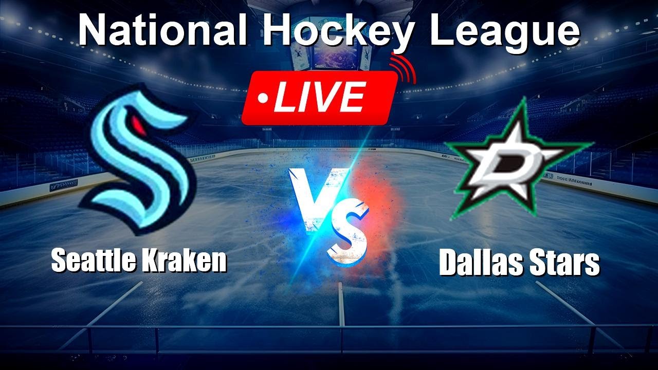 🔴 LIVE: Seattle Kraken vs Dallas Stars - Live Score Today - NHL