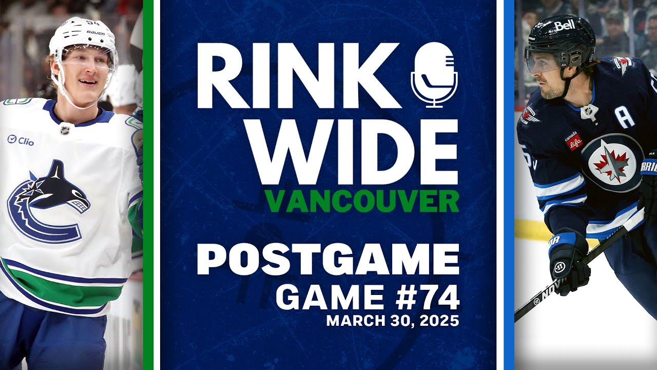 RINK WIDE POST-GAME: Vancouver Canucks at Winnipeg Jets | Game 74 - Mar. 30, 2025