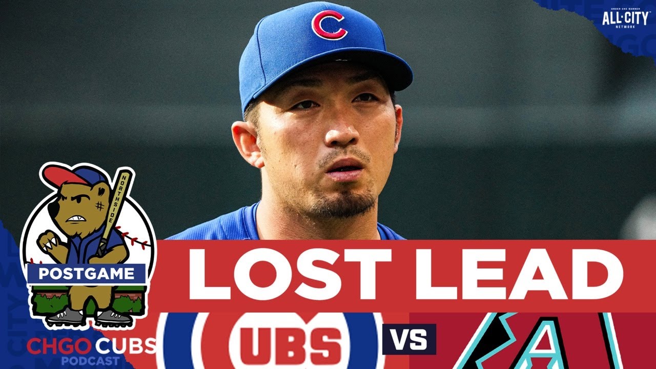 Chicago Cubs bullpen give up 10 runs and blow late lead in Arizona | CHGO Cubs POSTGAME Podcast