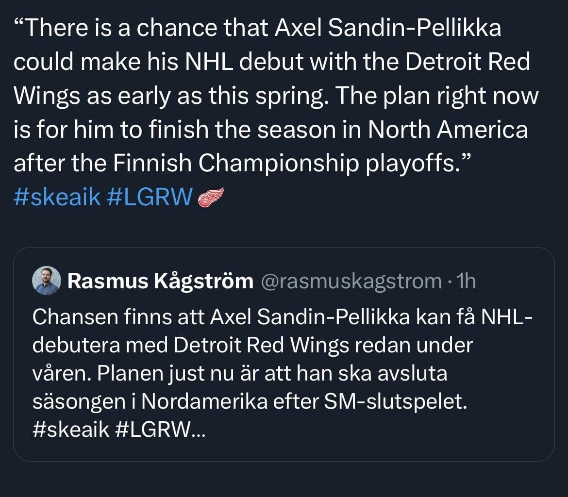 [LGRW Prospects] There is a chance that Axel Sandin-Pellikka could make his NHL debut with the Detroit Red Wings as early as this spring. The plan right now is for him to finish the season in North America after the Finnish Championship playoffs. #skeaik #LGRW