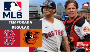 🔴 EN VIVO: BOSTON RED SOX VS BALTIMORE ORIOLES / MLB 2025 OPENING WEEK