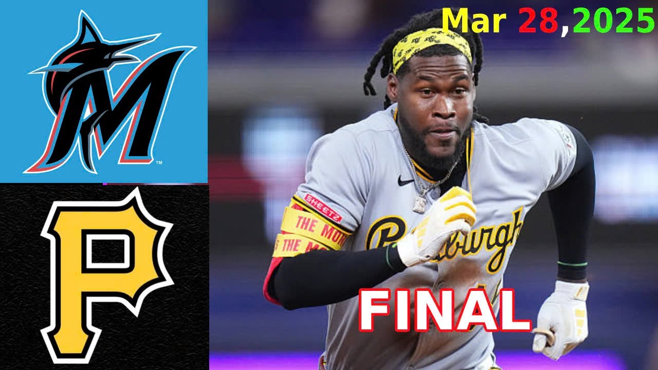 Miami Marlins vs Pittsburgh Pirates  Highlights Full Game FINAL | MLB HIGHLIGHT TODAY Mar 28, 2025