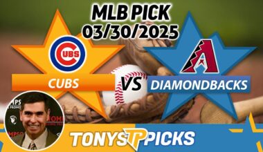 Chicago Cubs vs. Arizona Diamondbacks  Pick 3/30/25 MLB Pick Prediction