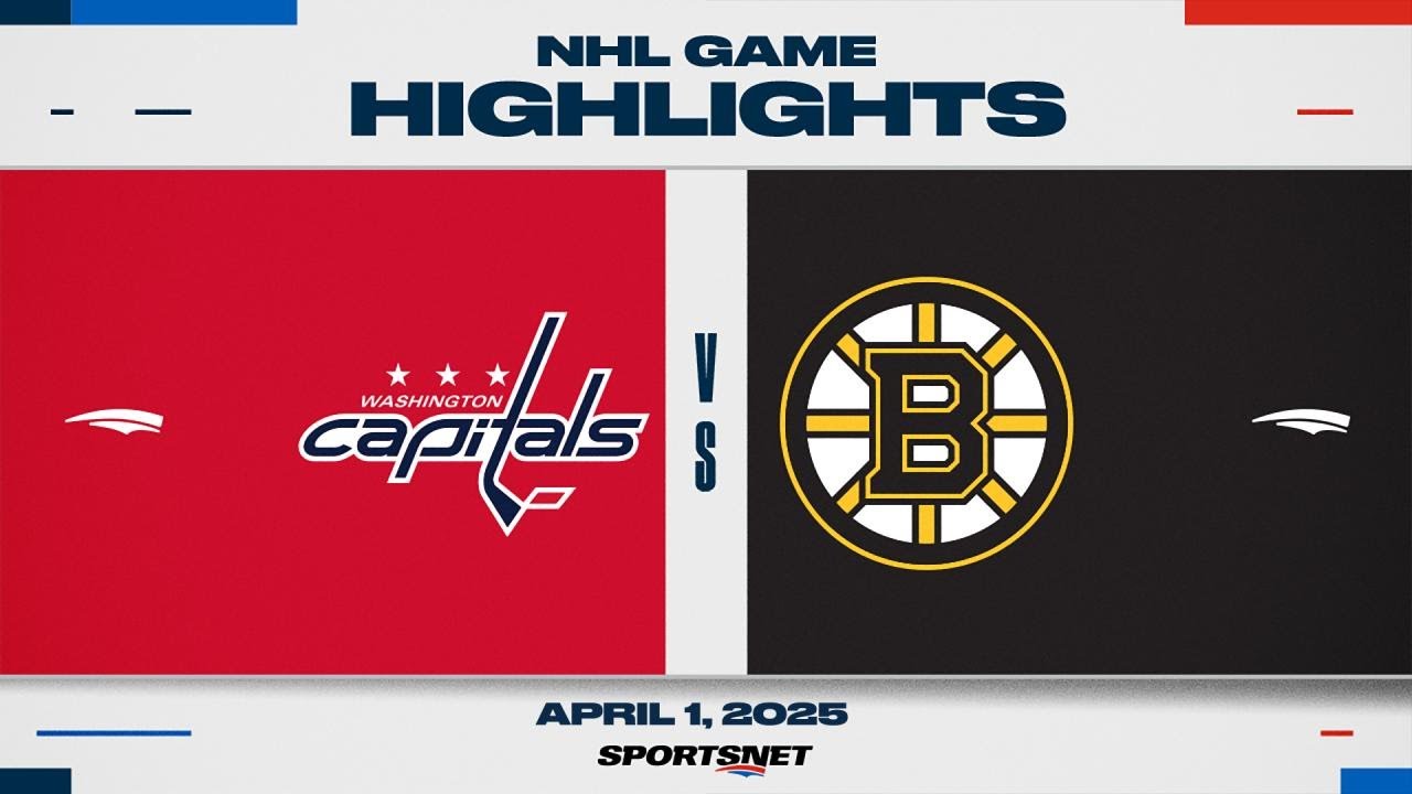 NHL Highlights | Capitals vs. Bruins - April 1, 2025
