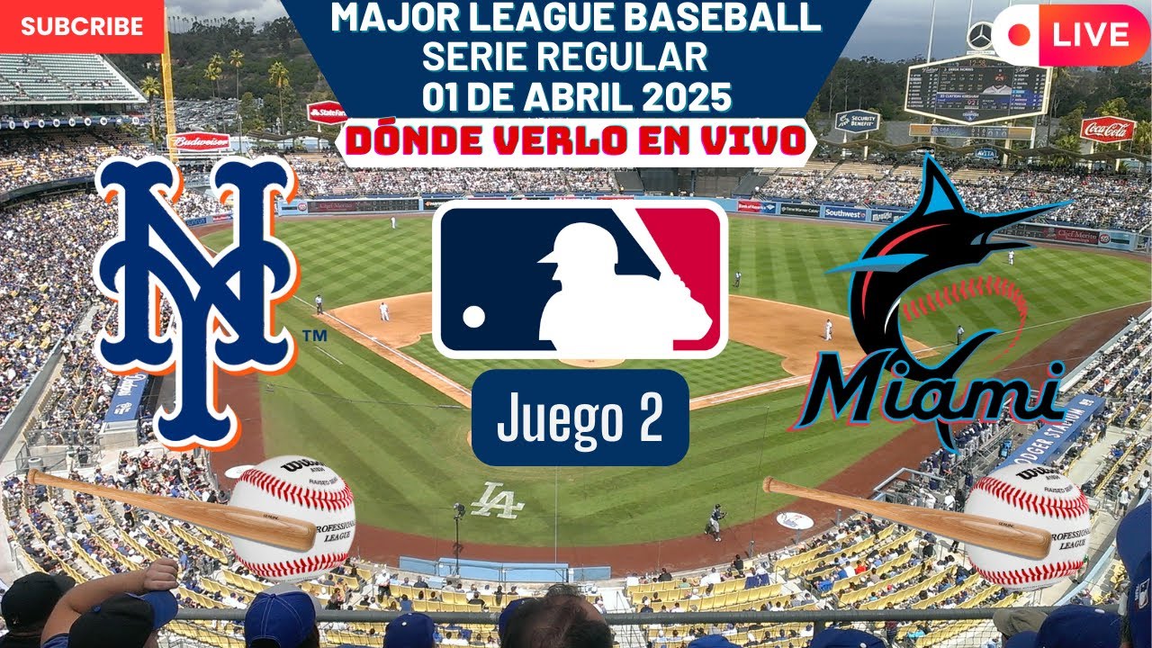 ⚾️New York Mets vs Miami Marlins⚾️Dónde Ver El Partido EN VIVO|Juego 2 MLB 2025