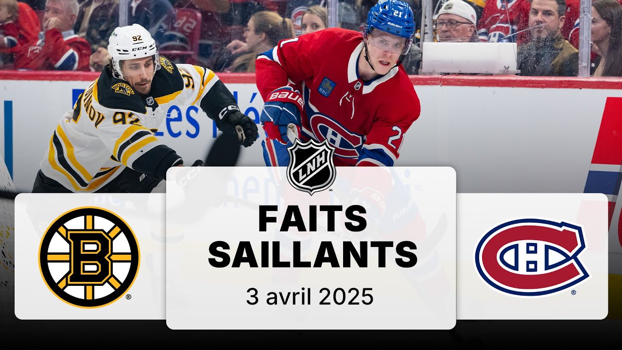 Bruins vs Canadiens 03/04 | Faits saillants