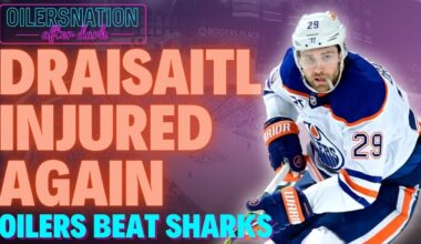 Edmonton Oilers superstar Leon Draisaitl exits game vs Sharks with injury | Oilersnation After Dark