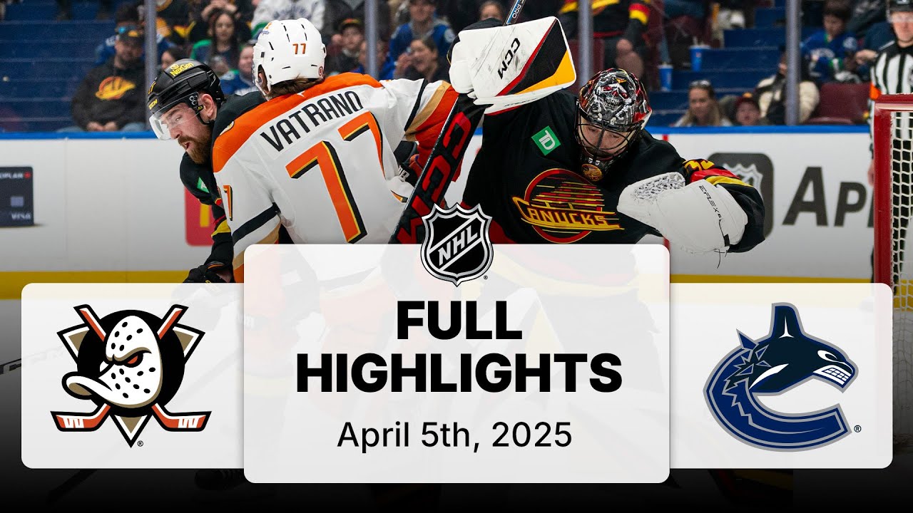 NHL Highlights | Ducks vs. Canucks | April 05, 2025
