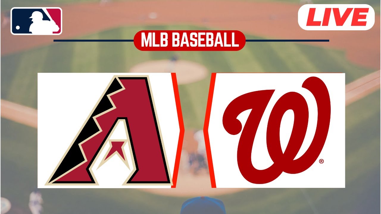 🔴LIVE : Arizona Diamondbacks vs Washington Nationals | MLB Major League 2025 Live Score