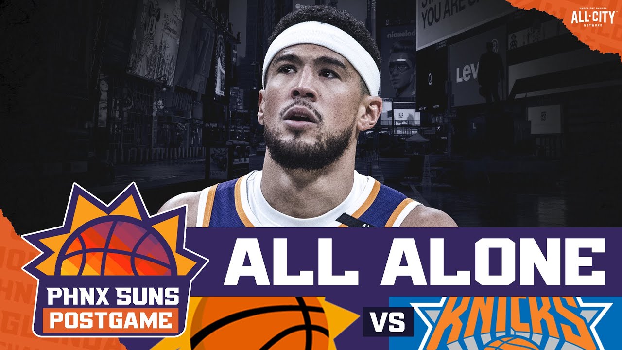 POSTGAME: Devin Booker Gets NO HELP From Phoenix Suns In Loss To New York Knicks