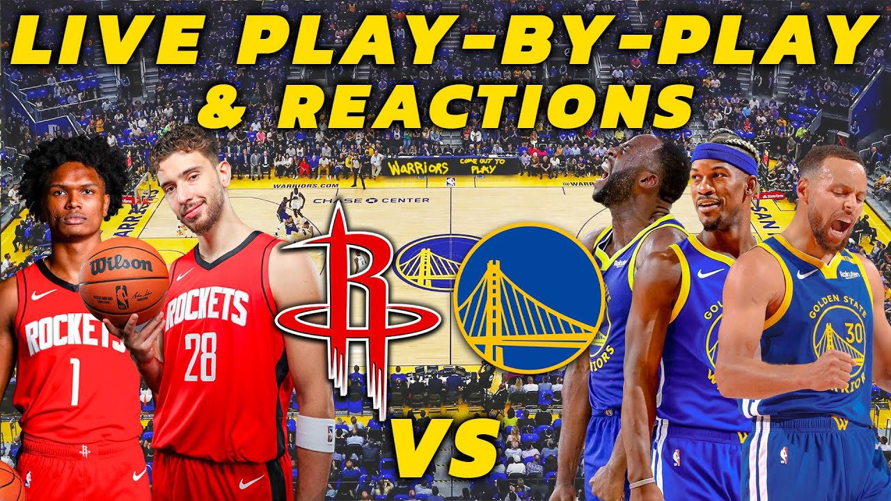 Houston Rockets vs Golden State Warriors | Live Play-By-Play & Reactions