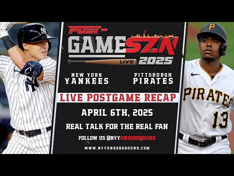 Post GameSZN: New York Yankees @ Pittsburgh Pirates - Recap and Highlights 4/06/25