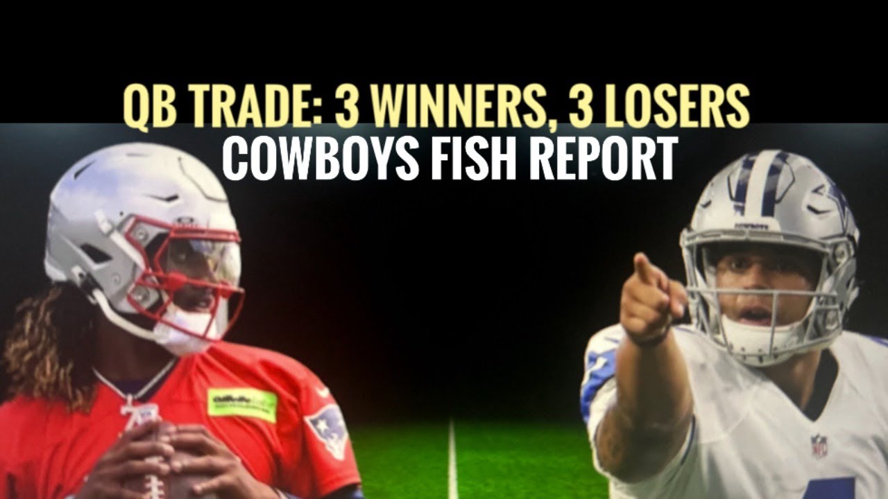 #Cowboys Fish Live: '3 Winners vs. 3 Losers' In Joe Milton Trade Creates Jerry Jones Shock