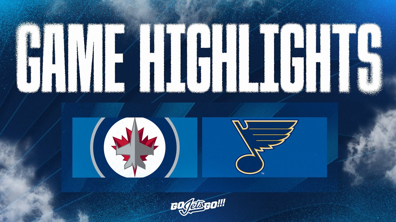 Winnipeg Jets vs. St. Louis Blues - Game Highlights