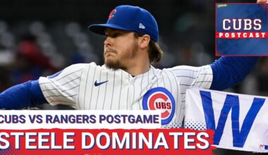 CUBS POSTCAST: Justin Steele SHOVED against the Texas Rangers and lead the Chicago Cubs to a W!