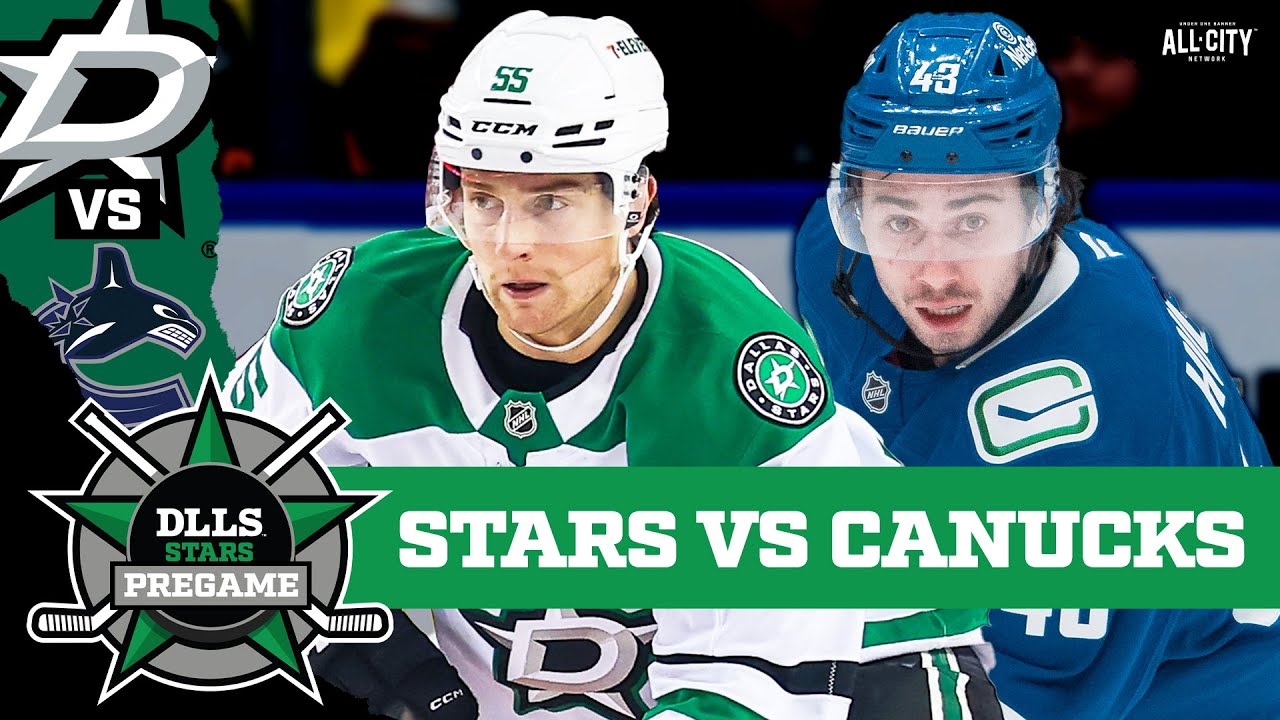 Dallas Stars vs Vancouver Canucks | DLLS STARS PREGAME