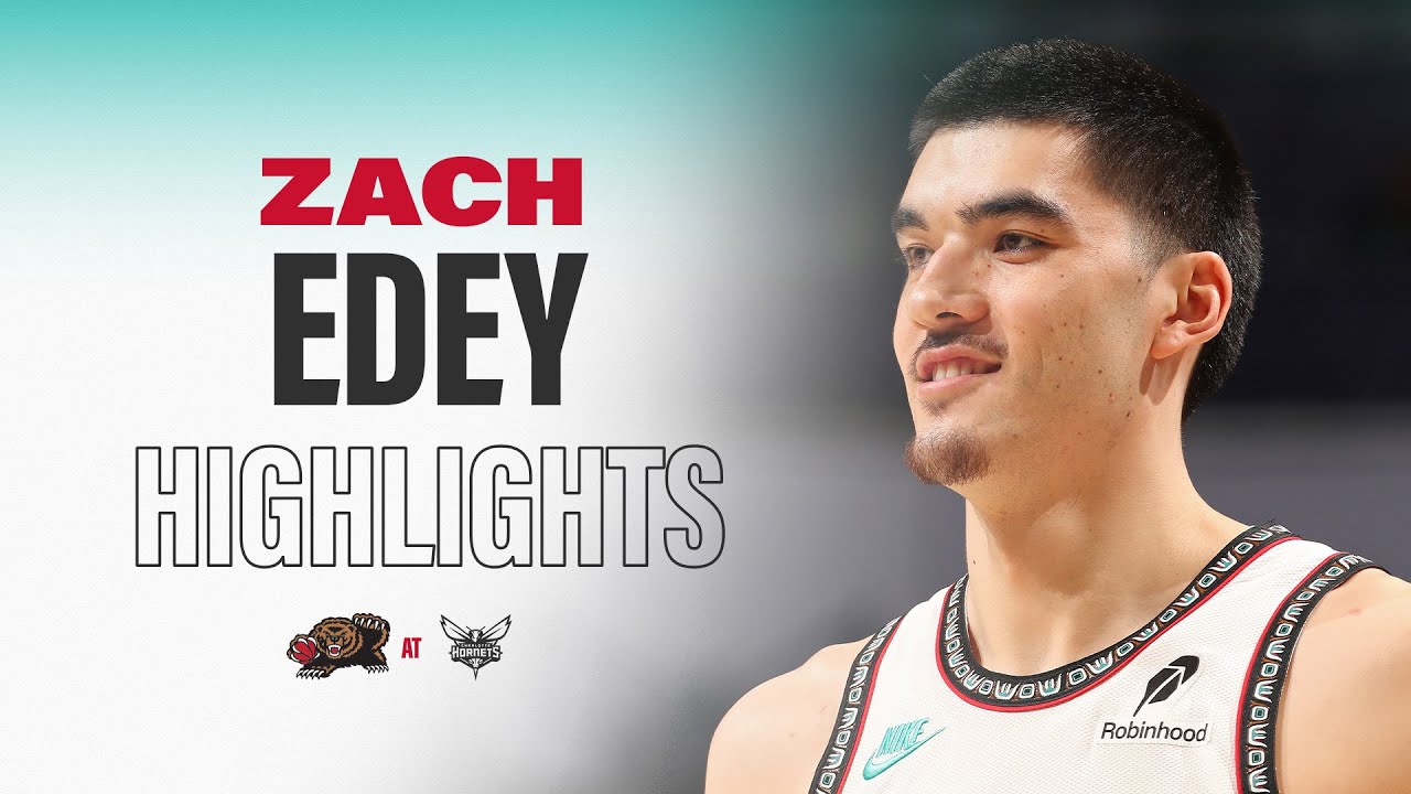 Zach Edey Highlights vs Charlotte Hornets