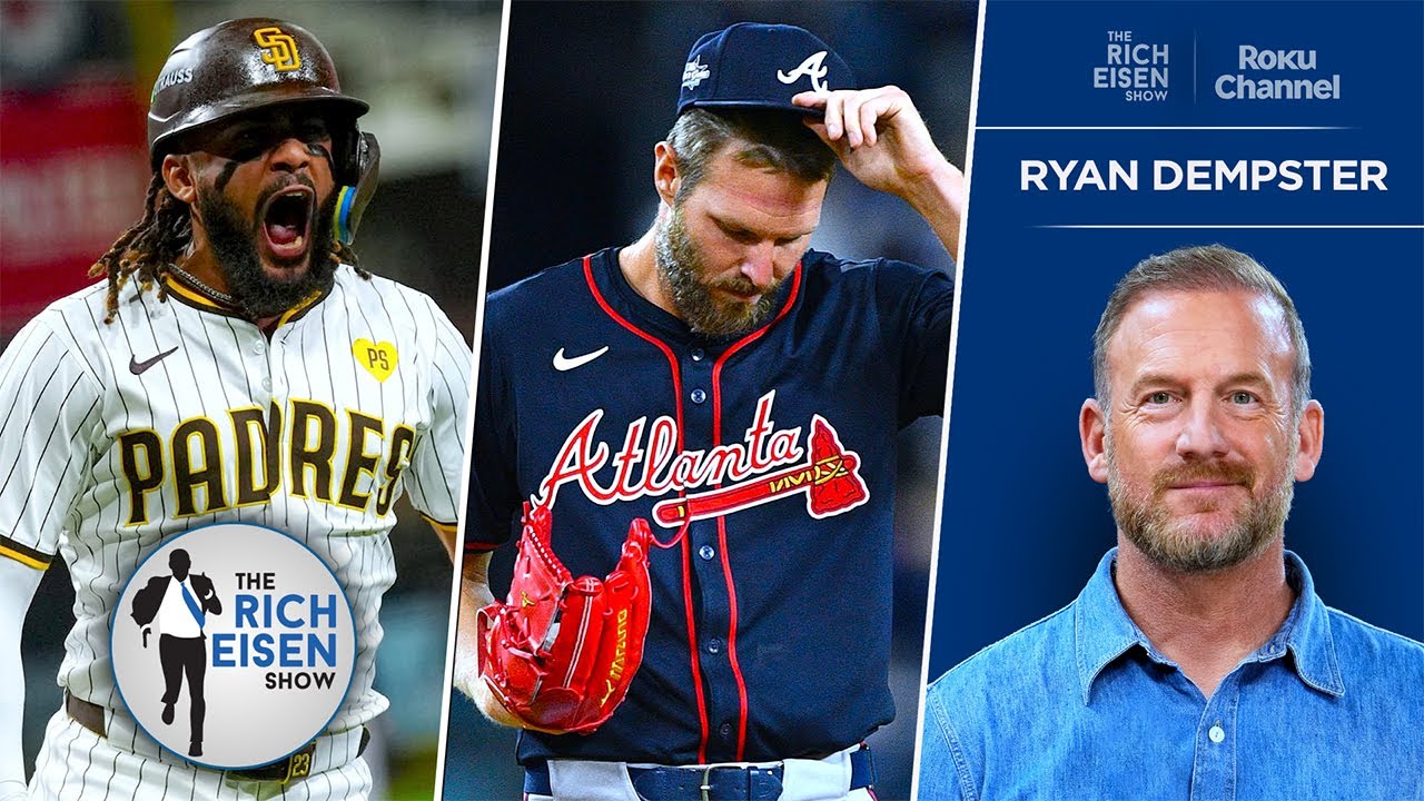MLB Network’s Ryan Dempster: What to Make of 7-0 Padres & 0-7 Braves | The Rich Eisen Show