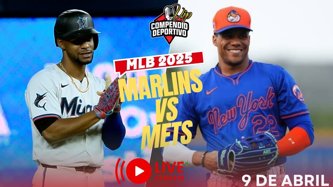 🔴 METS DE NUEVA YORK VS MIAMI MARLINS EN VIVO MIÉRCOLES 9 ABRIL💥GRANDES LIGAS 2025
