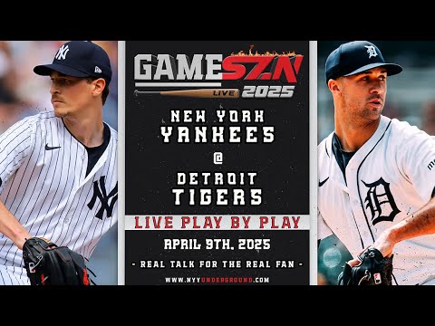 GameSZN Live: New York Yankees @ Detroit Tigers - Fried vs. Flaherty