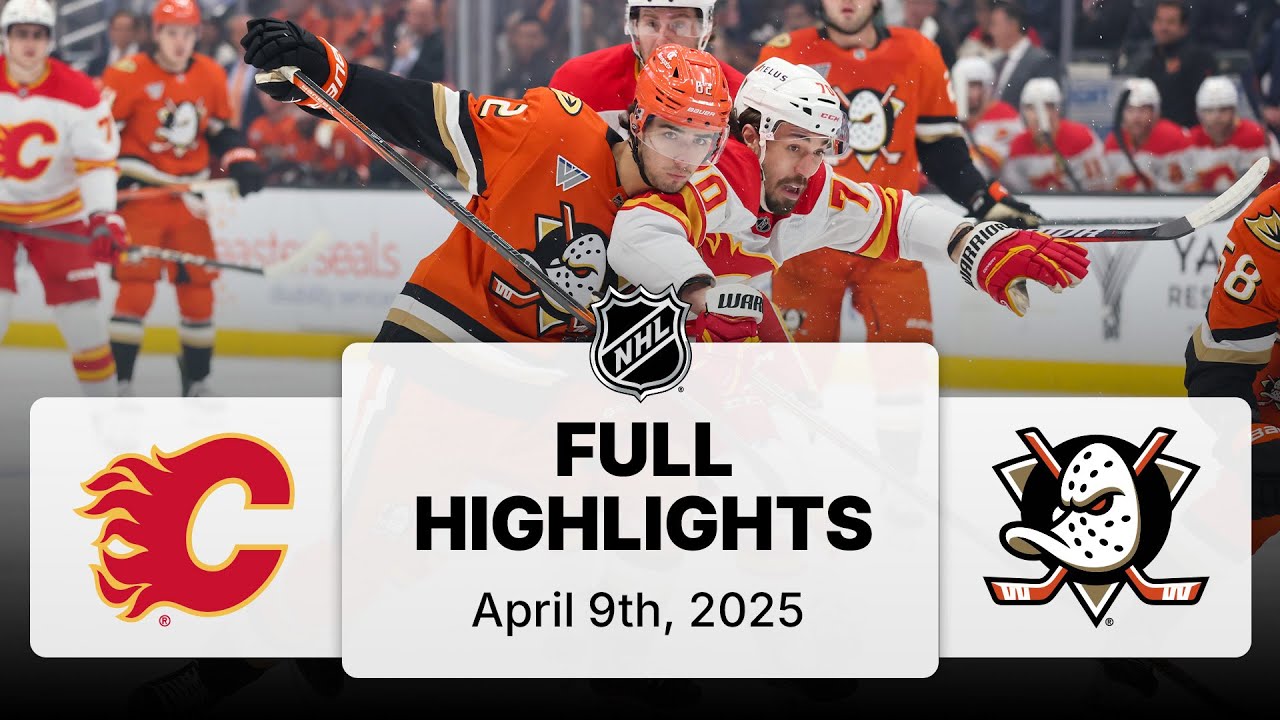 NHL Highlights | Flames vs. Ducks | April 09, 2025