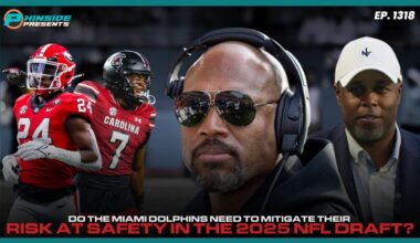 Should The Miami Dolphins Mitigate Their Risk At Safety In The Draft?