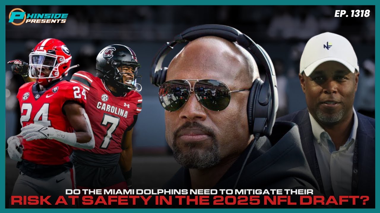 Should The Miami Dolphins Mitigate Their Risk At Safety In The Draft?