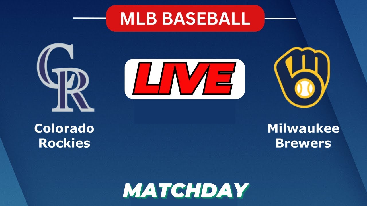 🔴LIVE : Colorado Rockies Vs Milwaukee Brewers | MLB 2025 | MLB Live Baseball Score