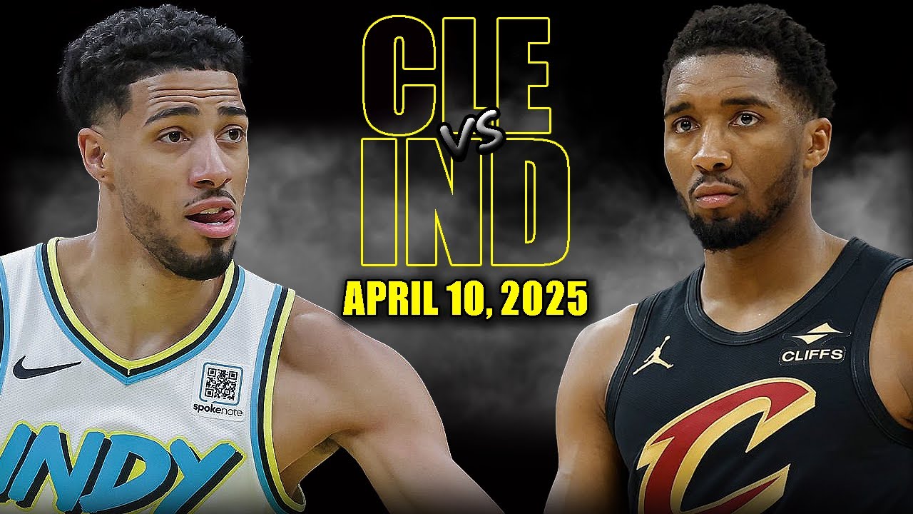 Cleveland Cavaliers vs Indiana Pacers  Full Game Highlights - April 10, 2025 | NBA Regular Season