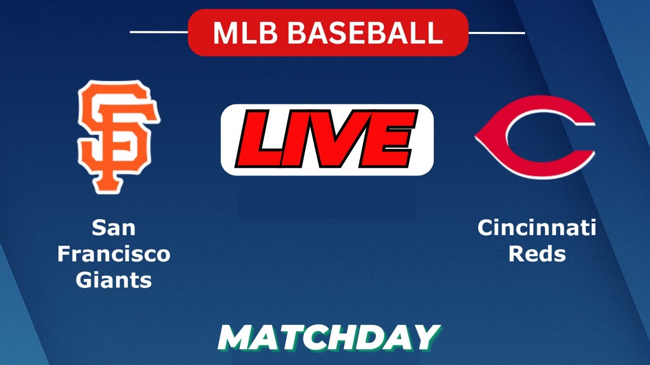 LIVE : San Francisco Giants Vs Cincinnati Reds | SCOREBOARD | Baseball Match | MLB | Apr 8 2025